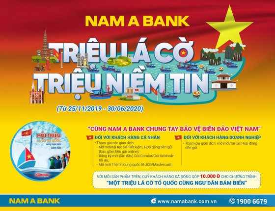 'Triệu lá cờ - Triệu niềm tin' - Nam A Bank chung tay bảo vệ biển đảo Việt Nam ảnh 1