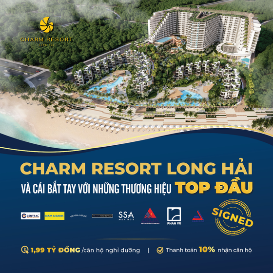 Charm Resort Long Hải: Lựa chọn đối tác dựa trên năng lực và sự đam mê ảnh 1