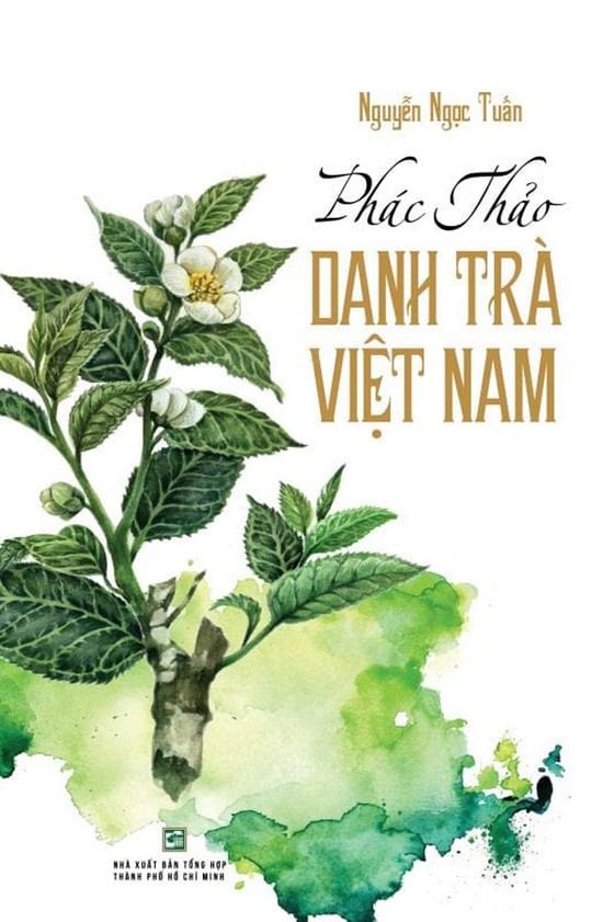 Giao lưu giới thiệu tác phẩm 'Phác thảo danh trà Việt Nam' của tác giả Nguyễn Ngọc Tuấn ảnh 1