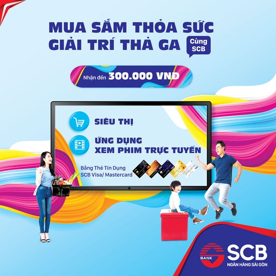SCB triển khai chương trình 'Mua sắm thỏa sức - giải trí thả ga' ảnh 1