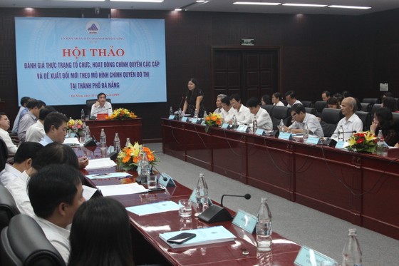 Đà Nẵng tổ chức thảo luận đổi mới theo mô hình chính quyền đô thị ảnh 1