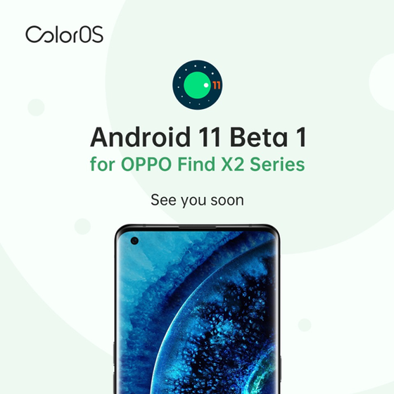 ColorOS của OPPO chào đón Android 11 và dự kiến thử nghiệm trên Find X2 và Find X2 Pro  ảnh 1