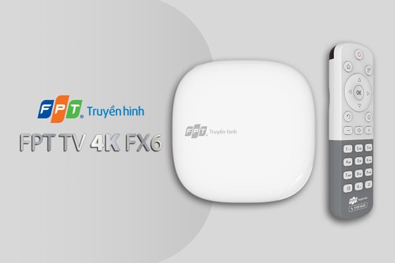 Truyền hình FPT giới thiệu bộ giải mã - FPT TV 4K FX6 ảnh 1