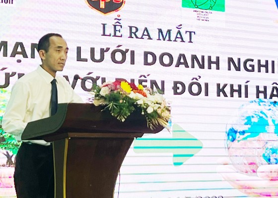 Ra mắt mạng lưới doanh nghiệp thích ứng với biển đổi khí hậu vùng ĐBSCL ảnh 1