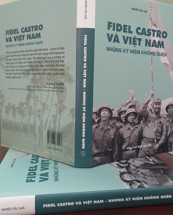 Cuốn sách “Fidel Castro và Việt Nam - Những kỷ niệm không quên”. Ảnh: QĐND