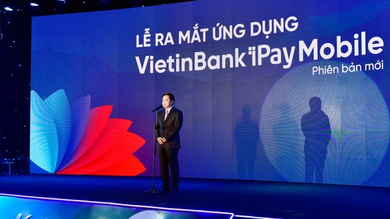 Chủ tịch HĐQT VietinBank Lê Đức Thọ phát biểu tại Lễ ra mắt “Ứng dụng VietinBank iPay Mobile phiên bản mới”