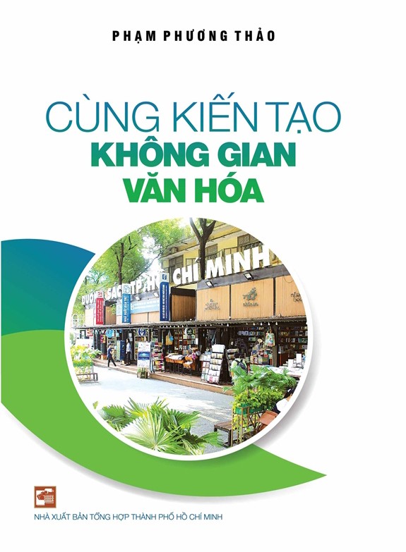 Ra mắt sách 'Cùng kiến tạo không gian văn hóa' ảnh 1