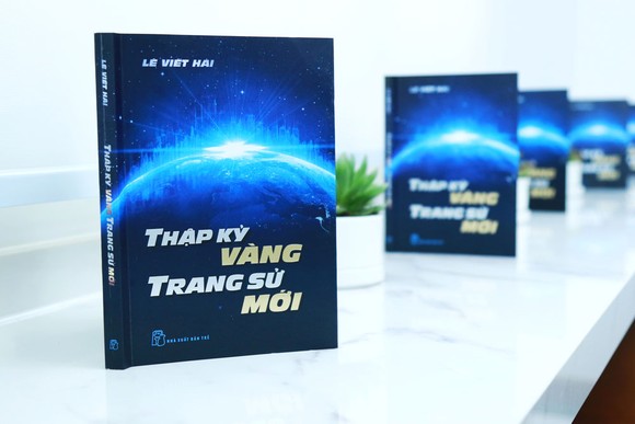 Giới thiệu sách “Thập kỷ vàng – Trang sử mới” và giao lưu với tác giả Lê Viết Hải ảnh 1
