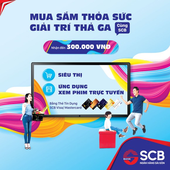 SCB triển khai chương trình 'Mua sắm thỏa sức - giải trí thả ga' ảnh 1