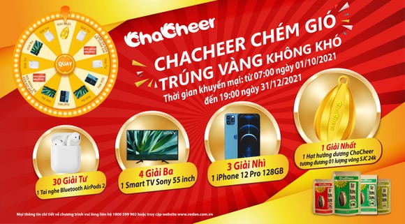 Vedan Việt Nam tổ chức chương trình  khuyến mãi : “Chacheer chém gió - Trúng vàng không khó”