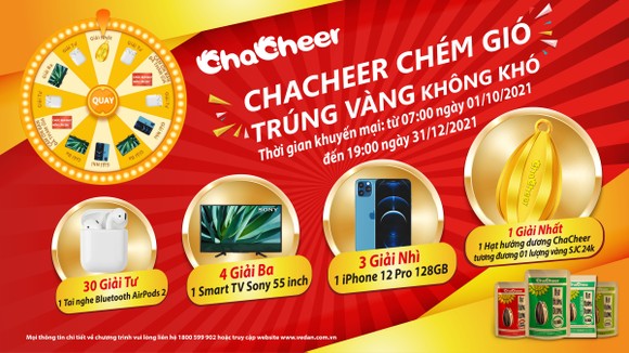 Vedan Việt Nam tổ chức chương trình khuyến mãi:  “Chacheer chém gió - trúng vàng không khó”