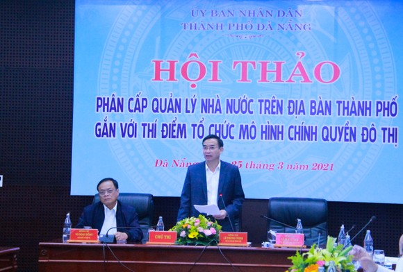 Ông Lê Trung Chinh, Chủ tịch UBND TP Đà Nẵng kết luận hội thảo