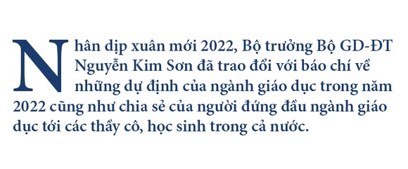 Bộ trưởng Nguyễn Kim Sơn: Kiên trì mục tiêu chất lượng giáo dục, ứng phó và thích nghi an toàn trước dịch bệnh ảnh 1